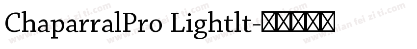ChaparralPro Lightlt字体转换